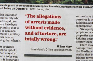 Ein Spiel mit dem Feuer: Regierungssprecher U Zaw Htay weist die Vorwürfe zu in Rakhine begangenen Verbrechen des Militärs entschieden zurück. 